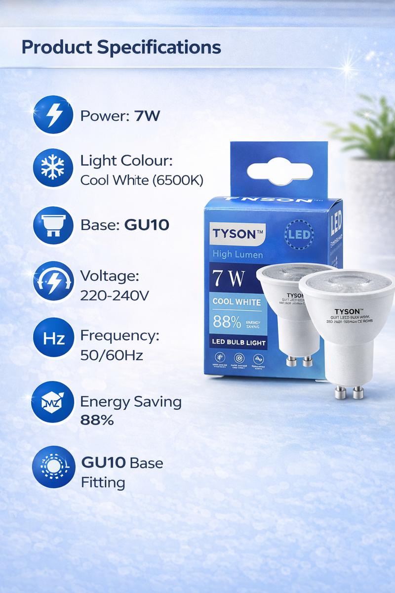 TYSON GU10 LED BULB 7W - 105LM/W - New Regulation